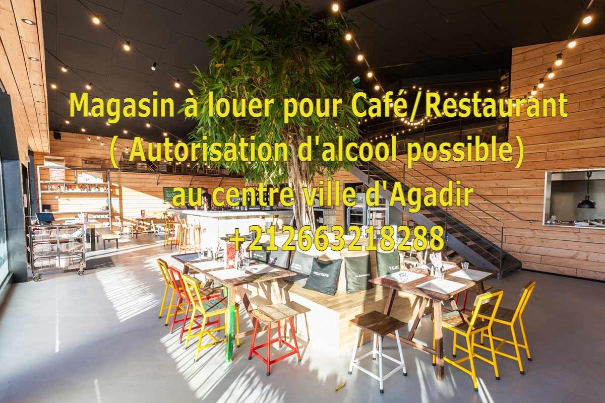 A louer magasin de 240m² bien agencé pour café/restaurant très bien situé à l' Avenue Hassan II centre ville d'Agadir